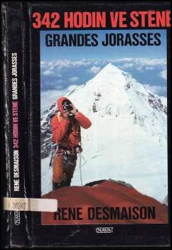 René Desmaison: 342 hodin ve stěně Grandes Jorasses