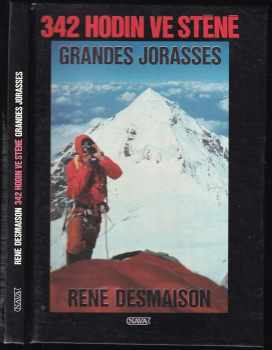 342 hodin ve stěně Grandes Jorasses - René Desmaison (1994, Nava) - ID: 718408