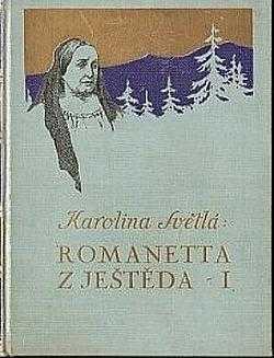 Karolina Světlá: Romaneta z Ještěda