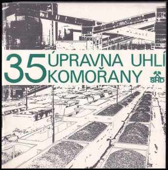 35 Úpravna uhlí Komořany