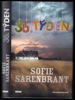 Sofie Sarenbrant: 36. týden