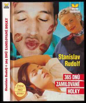 365 dnů zamilované holky - Stanislav Rudolf (1998, Víkend) - ID: 549180