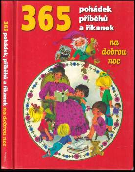 365 pohádek, příběhů a říkanek na dobrou noc