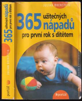 365 užitečných nápadů pro první rok s dítětem