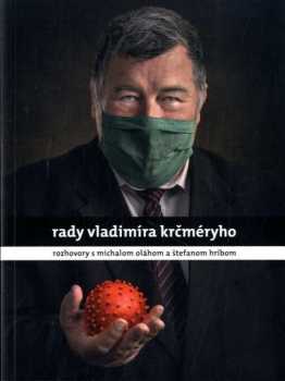 Rady Vladimíra Krčméryho