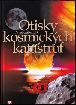 3D otisky kosmických katastrof