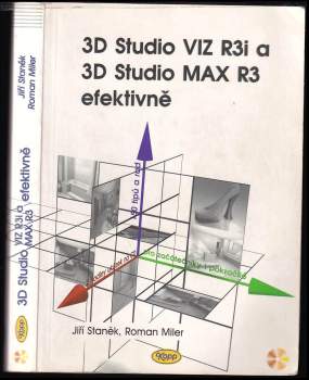 Jiří Staněk: 3D Studio VIZ R3i a 3D Studio MAX R3 efektivně