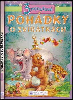 Sandeep Kaushik: 3minutové pohádky o zvířátkách