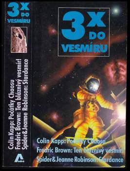 3x Do Vesmíru: Počátky Chaosu, Ten bláznivý vesmír!, Stardance