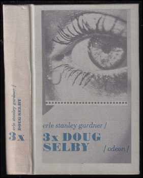 Erle Stanley Gardner: 3x Doug Selby