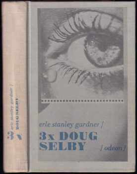 Erle Stanley Gardner: 3x Doug Selby