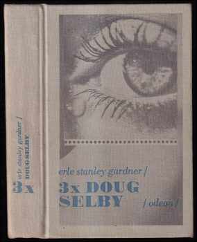 Erle Stanley Gardner: 3x Doug Selby