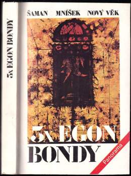 Egon Bondy: 3x Egon Bondy