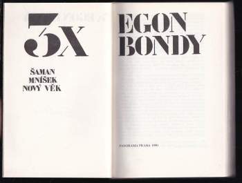 Egon Bondy: 3x Egon Bondy