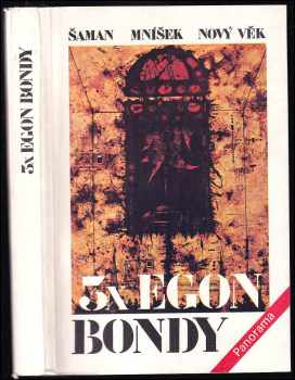 Egon Bondy: 3x Egon Bondy