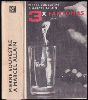 Pierre Souvestre: 3x Fantomas