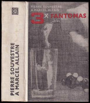 Pierre Souvestre: 3x Fantomas