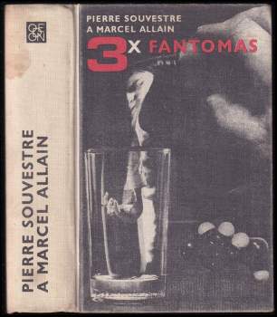 Pierre Souvestre: 3x Fantomas