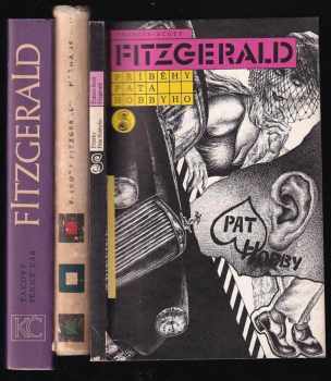 KOMPLET Francis Scott Fitzgerald 3X Příběhy Pata Hobbyho + Něžná je noc + Takový pěkný pár a jiné povídky - Francis Scott Fitzgerald, Francis Scott Fitzgerald, Francis Scott Fitzgerald, Francis Scott Fitzgerald (1968, Odeon) - ID: 617992