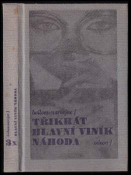 Pierre Boileau: 3x hlavní viník náhoda