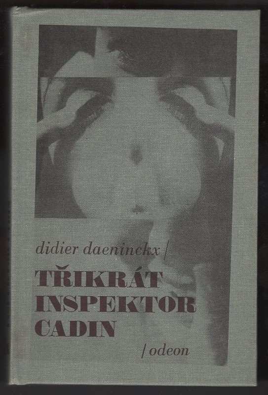 3x inspektor Cadin - Didier Daeninckx (1994, Odeon) - ID: 933620