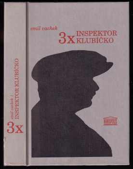 Emil Vachek: 3x inspektor Klubíčko