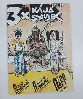 Ondřej Neff: 3x Kája Saudek