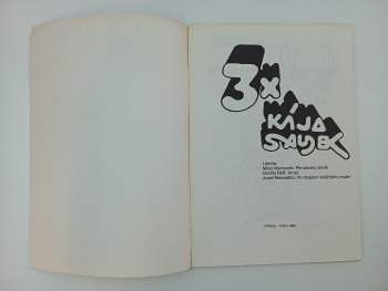 Ondřej Neff: 3x Kája Saudek