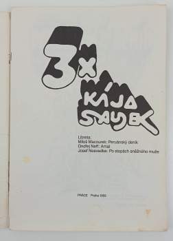 Ondřej Neff: 3x Kája Saudek