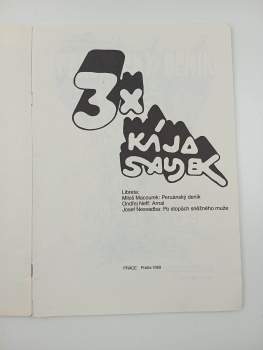 Ondřej Neff: 3x Kája Saudek