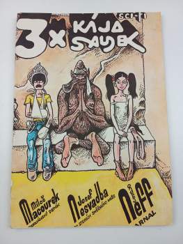 Ondřej Neff: 3x Kája Saudek