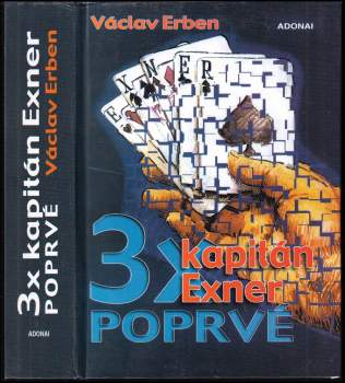 3x kapitán Exner poprvé