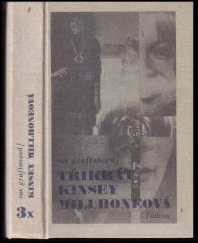 Sue Grafton: 3x Kinsey Millhoneová