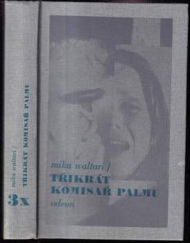 Mika Waltari: 3x komisař Palmu