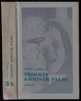 Mika Waltari: 3x komisař Palmu