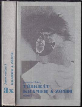 3x Kramer a Zondi - Třikrát