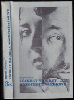 Georges Simenon: 3x Maigret a neochotní svědkové