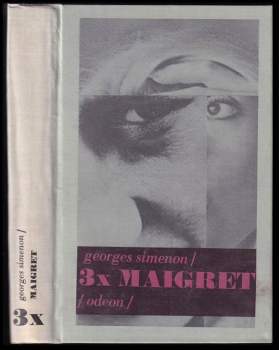 Georges Simenon: 3x Maigret