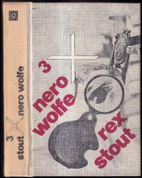 Rex Stout: 3x Nero Wolfe