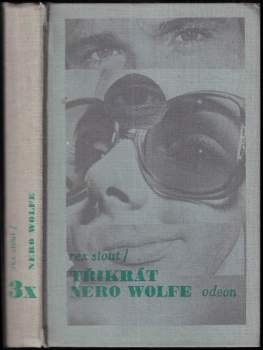 Rex Stout: 3x Nero Wolfe