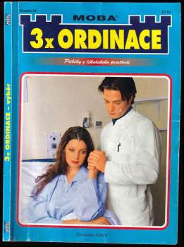 3x Ordinace - 59 - Příběhy z lékařského prostředí : V ráji se nepláče + Zapomenutá přísaha + Hořké svatební ráno