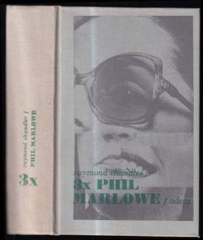 Raymond Chandler: 3x Phil Marlowe