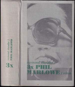 Raymond Chandler: 3x Phil Marlowe