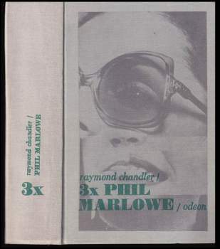 Raymond Chandler: 3x Phil Marlowe