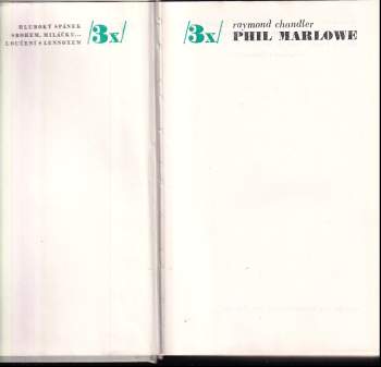 Raymond Chandler: 3x Phil Marlowe