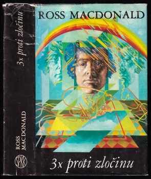 Ross Macdonald: 3x proti zločinu