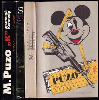 KOMPLET Mario Puzo 3X Blázni umírají + "K" znamená Kennedy + Kmotr