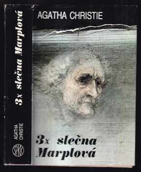 3x slečna Marplová : Puknuté zrkadlo. V hoteli Bertram. Mŕtva v knižnici - Agatha Christie (1983, Slovenský spisovateľ) - ID: 850879