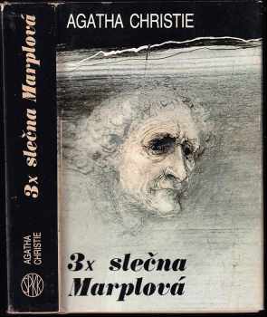 3x slečna Marplová : Puknuté zrkadlo. V hoteli Bertram. Mŕtva v knižnici - Agatha Christie (1983, Slovenský spisovateľ) - ID: 724347