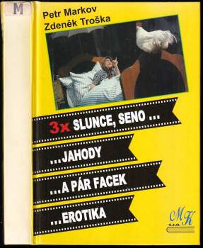 3x Slunce, seno-